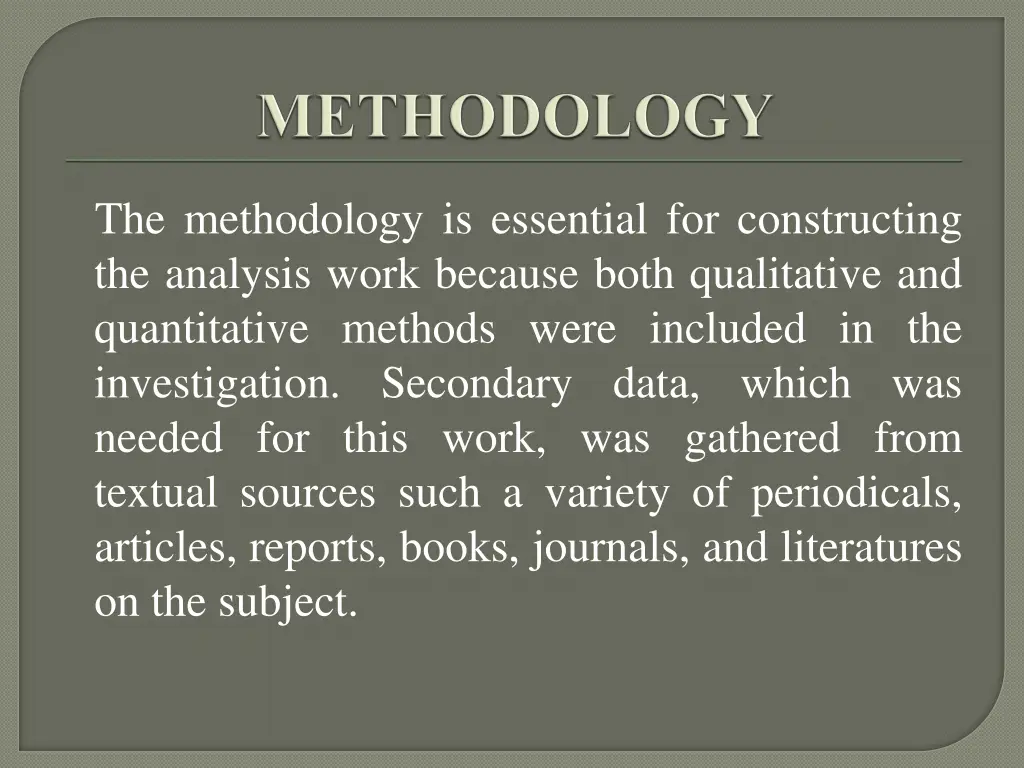 the methodology is essential for constructing