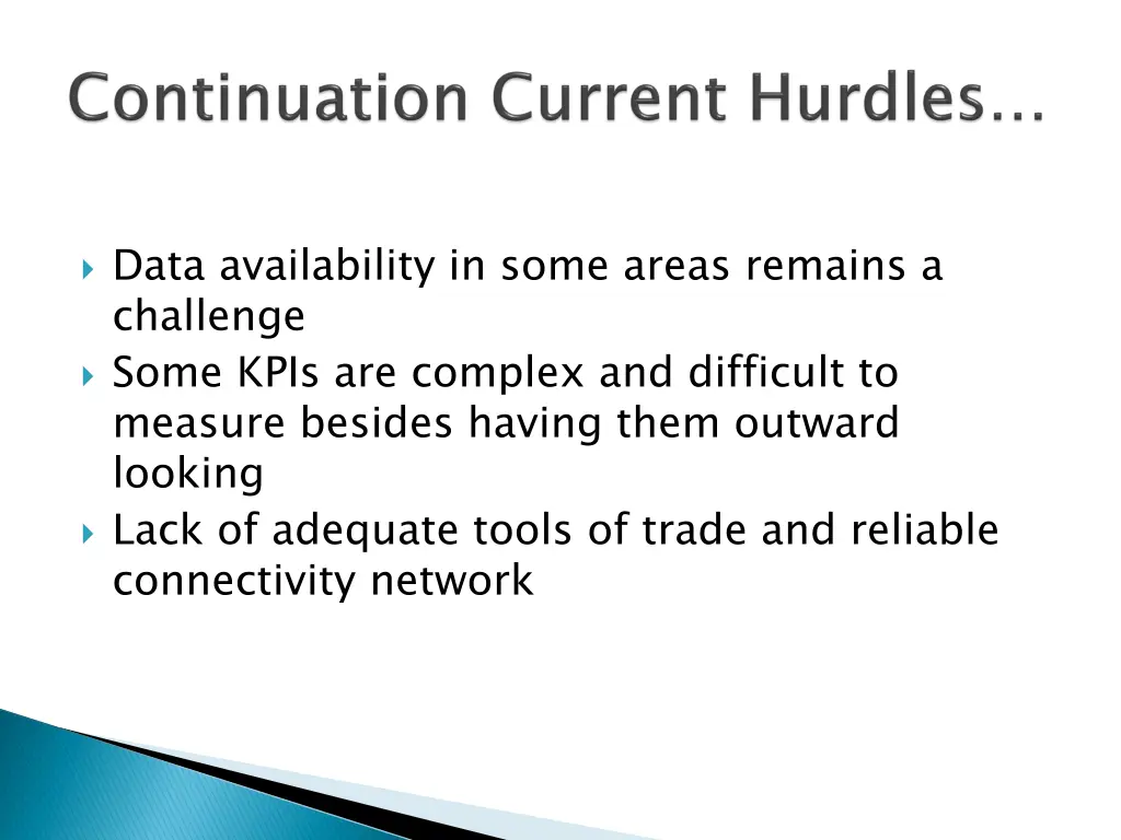 data availability in some areas remains