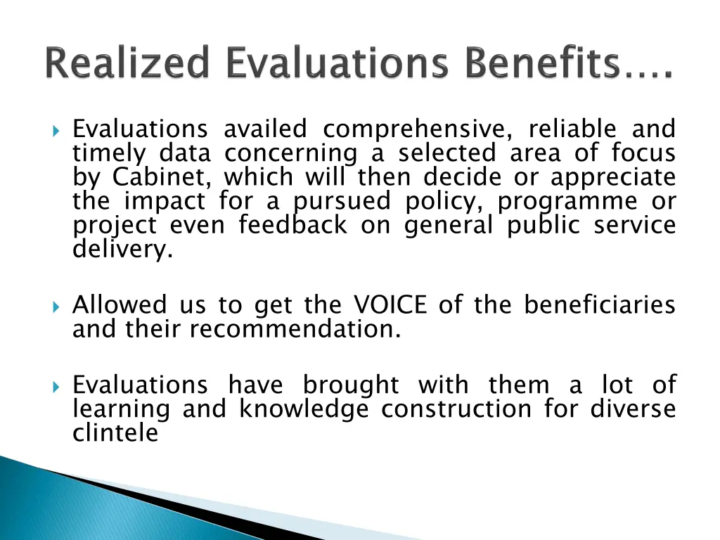 evaluations availed comprehensive reliable