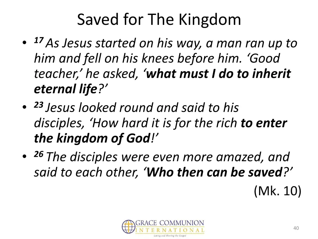 saved for the kingdom 17 as jesus started