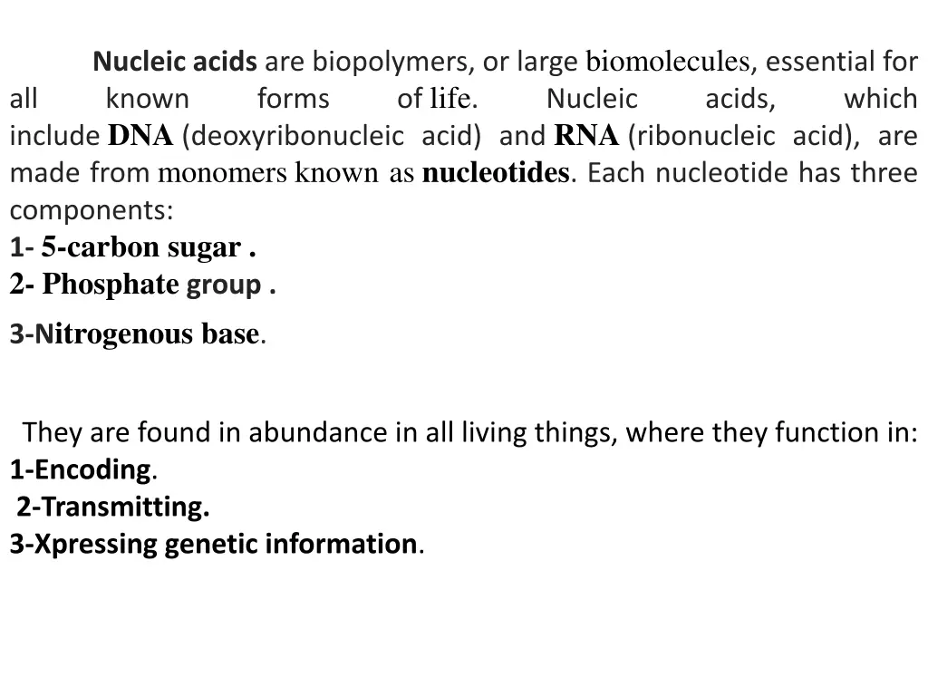 nucleic acids are biopolymers or large