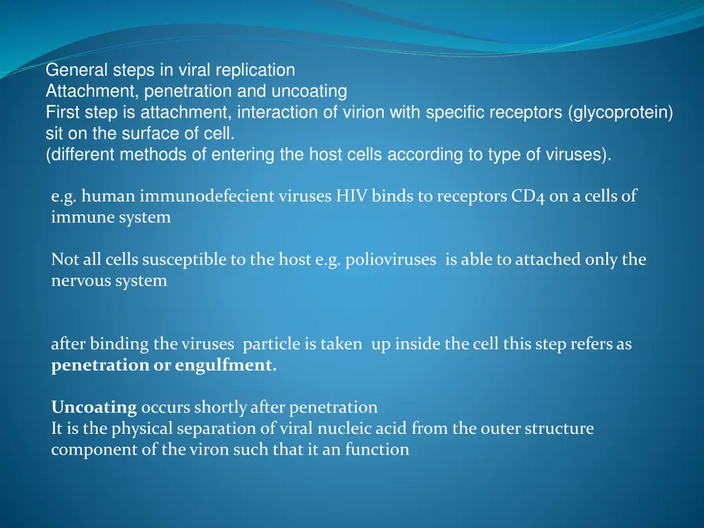 general steps in viral replication attachment