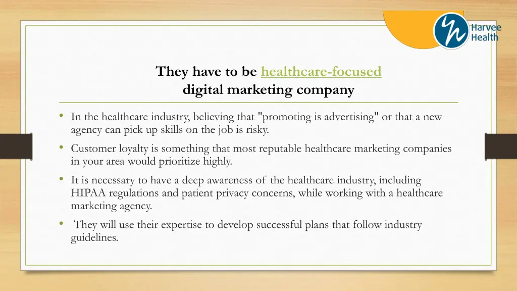 they have to be healthcare focused digital