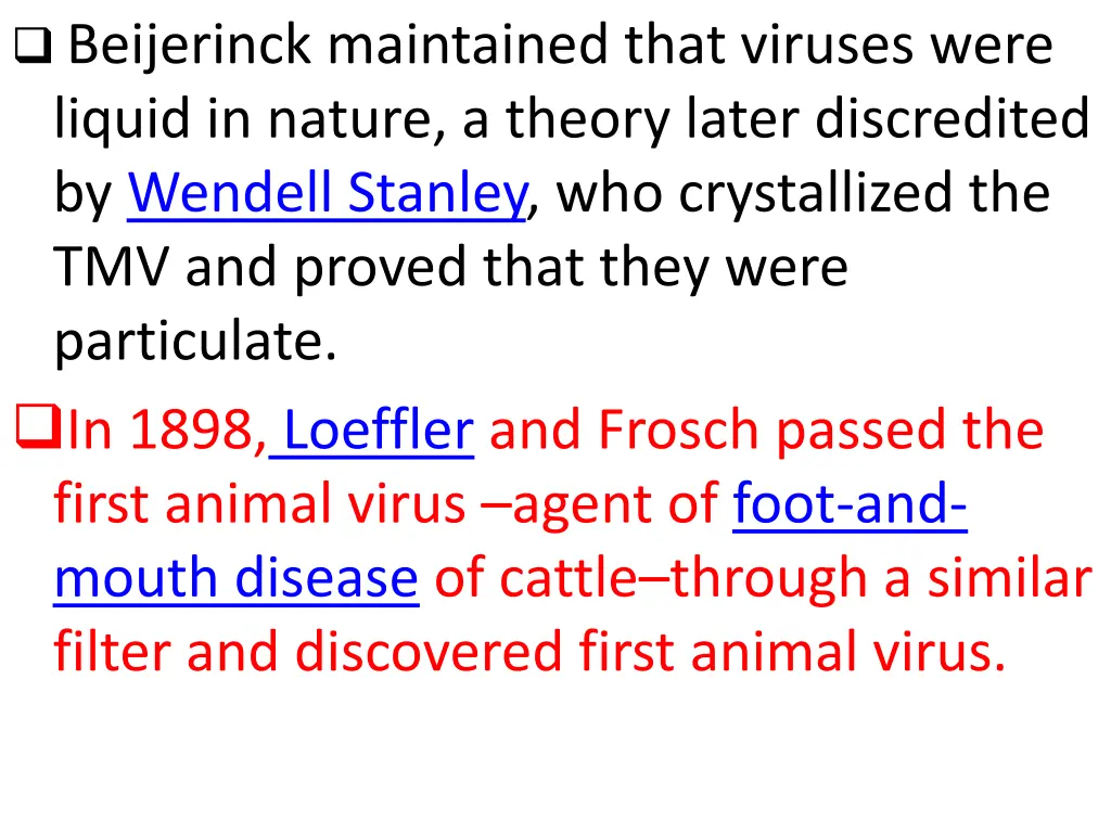 beijerinck maintained that viruses were liquid