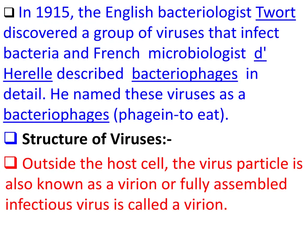 in 1915 the english bacteriologist twort