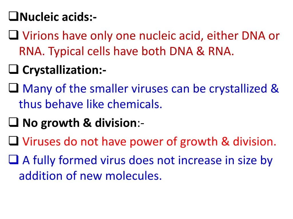 nucleic acids virions have only one nucleic acid