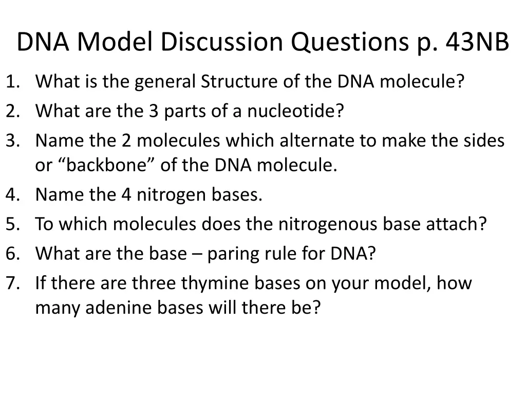 dna model discussion questions p 43nb