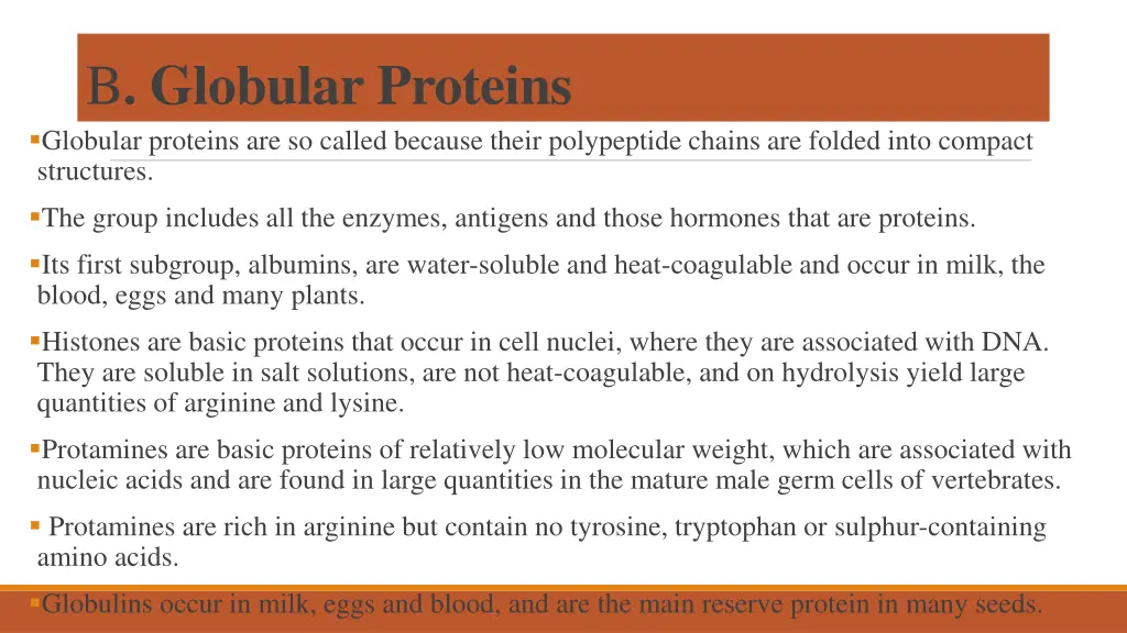 b globular proteins globular proteins