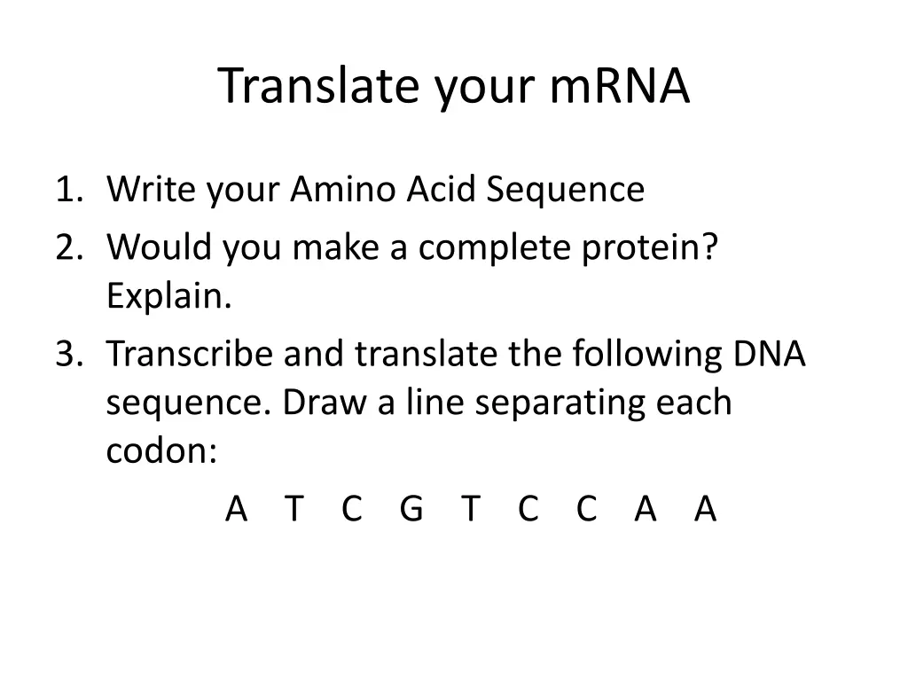 translate your mrna