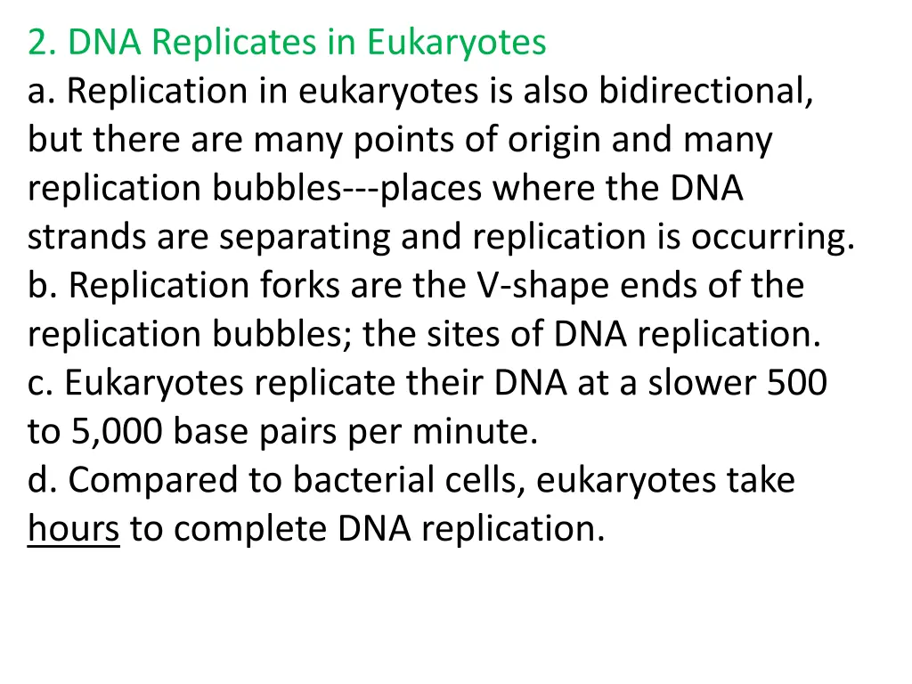 2 dna replicates in eukaryotes a replication