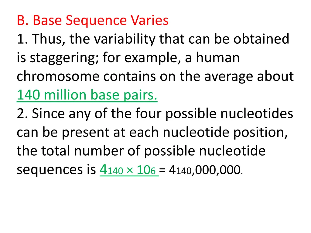 b base sequence varies 1 thus the variability