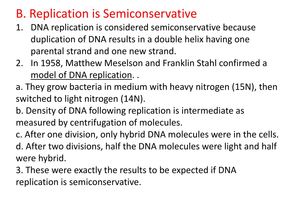 b replication is semiconservative