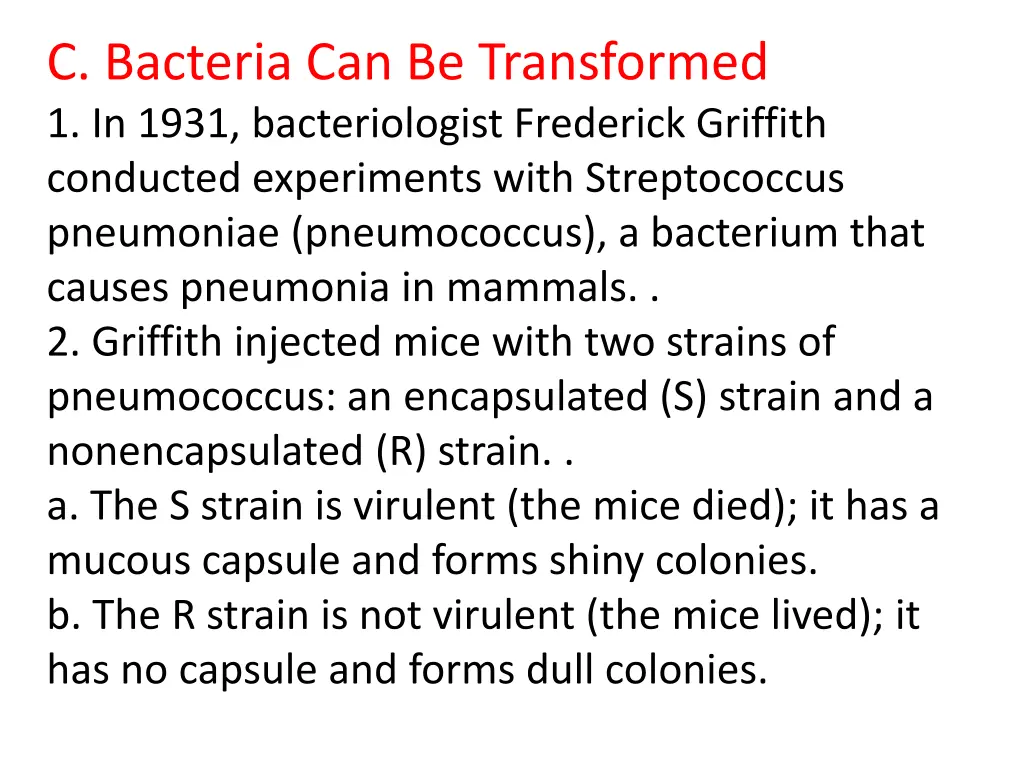 c bacteria can be transformed 1 in 1931