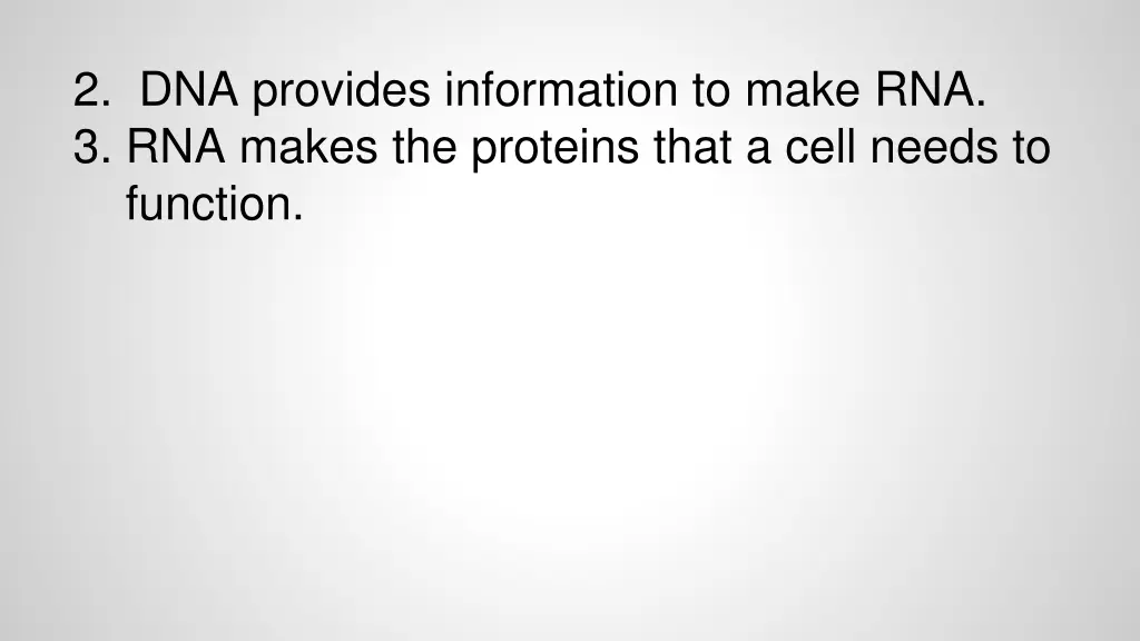 2 dna provides information to make