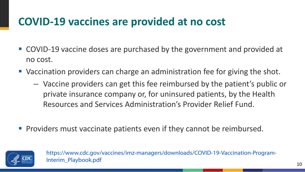 covid 19 vaccines are provided at no cost