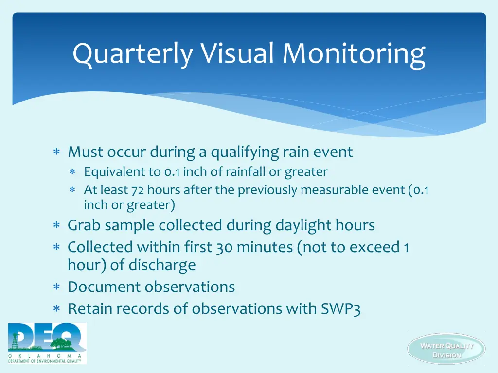 quarterly visual monitoring