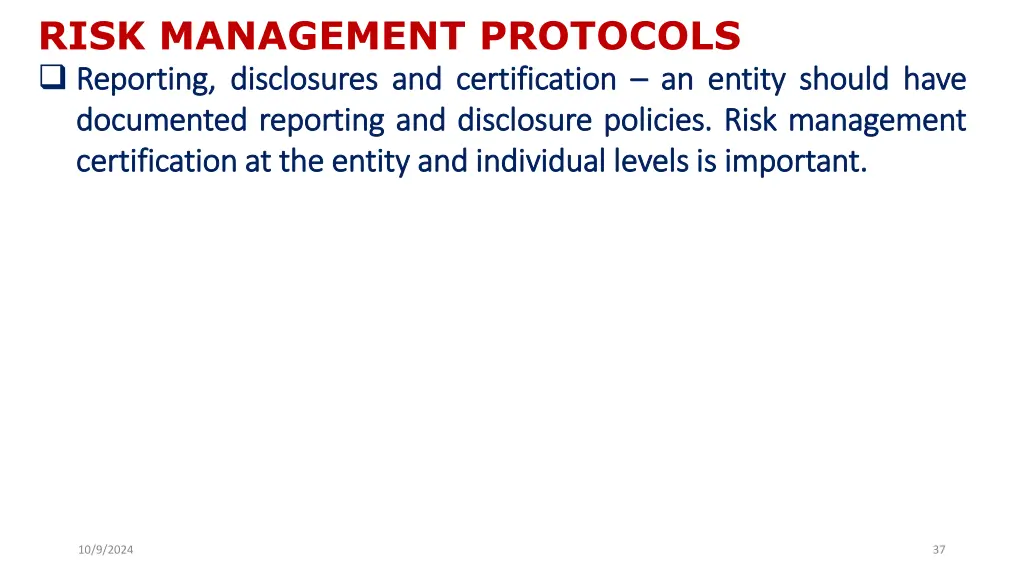 risk management protocols reporting reporting