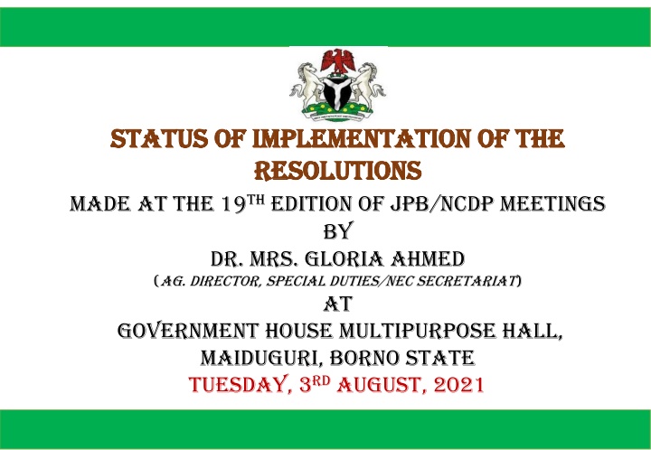 status of implementation of the status