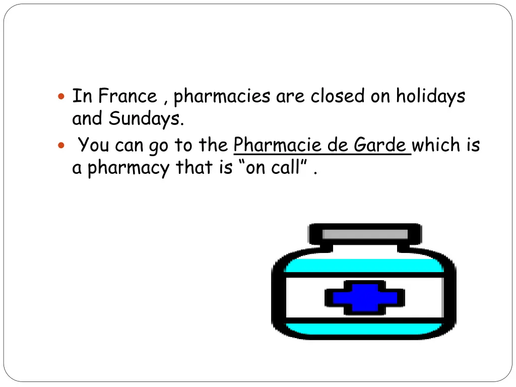 in france pharmacies are closed on holidays