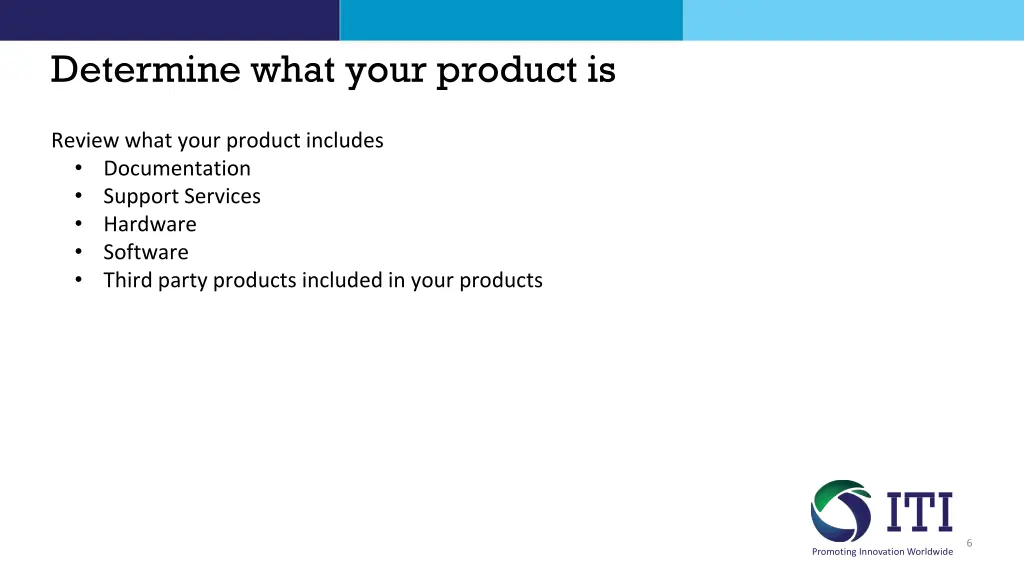 determine what your product is