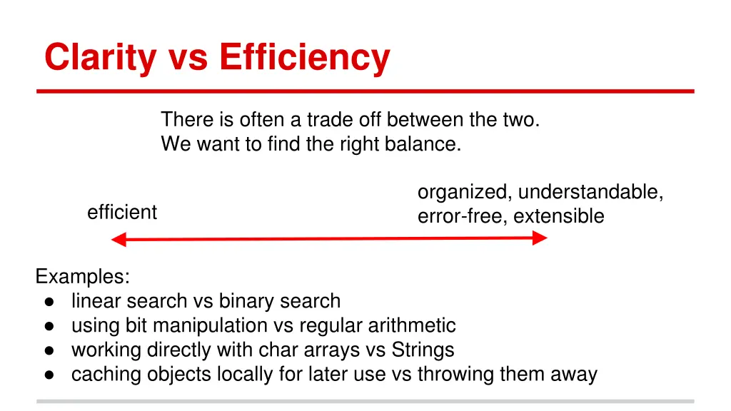 clarity vs efficiency