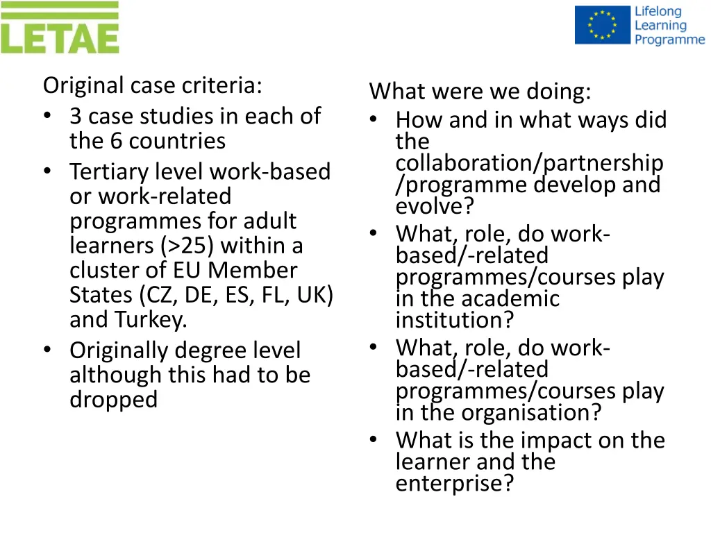 original case criteria 3 case studies in each