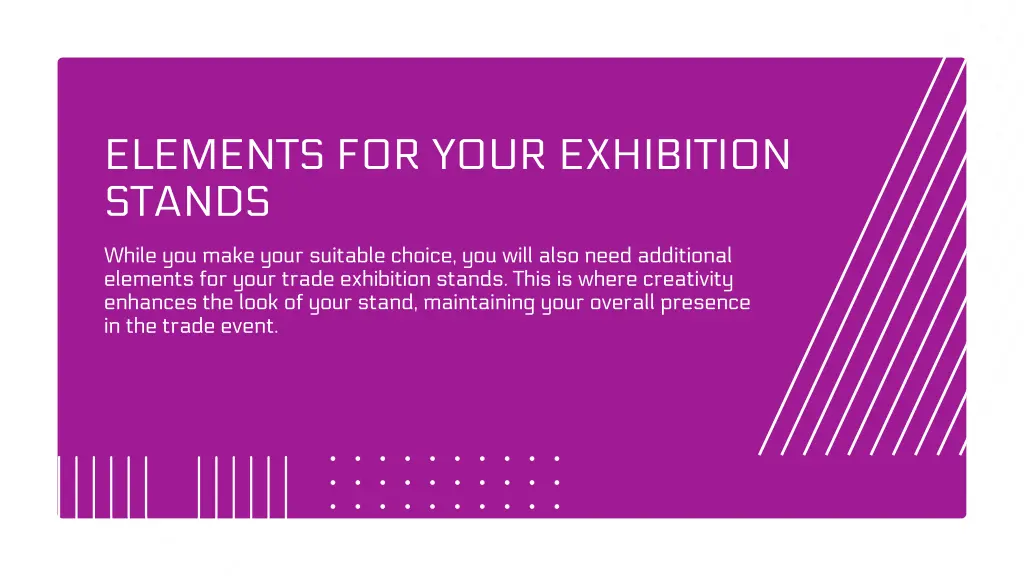 elements for your exhibition stands