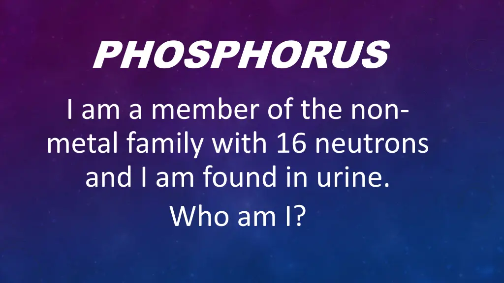 phosphorus i am a member of the non metal family