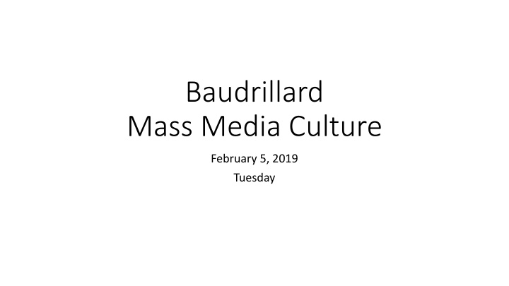 baudrillard mass media culture