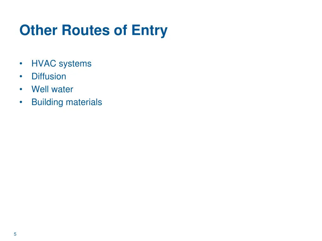 other routes of entry