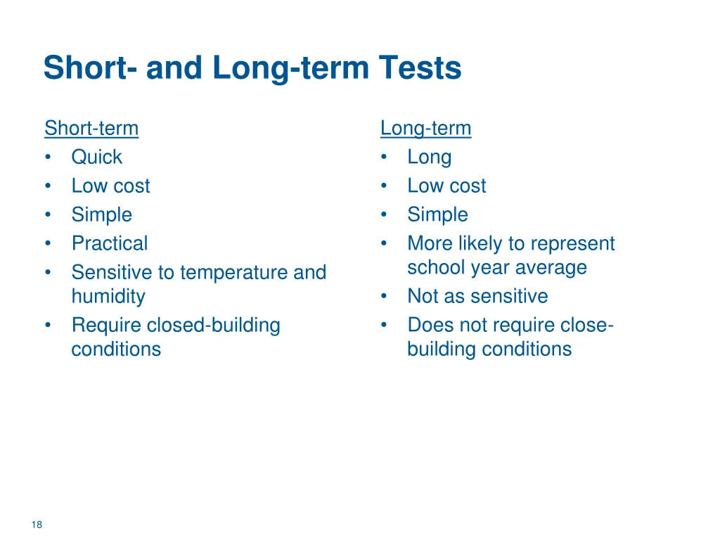 short and long term tests