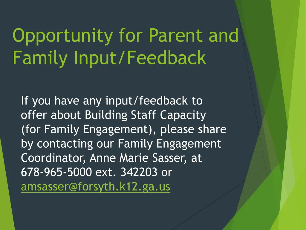 opportunity for parent and family input feedback