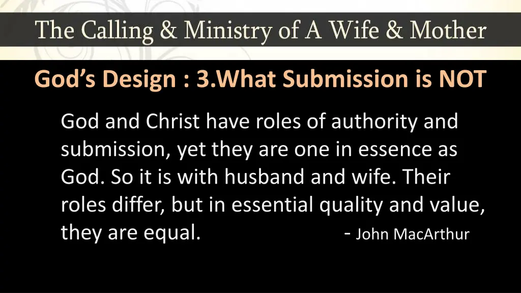 god s design 3 what submission is not 1