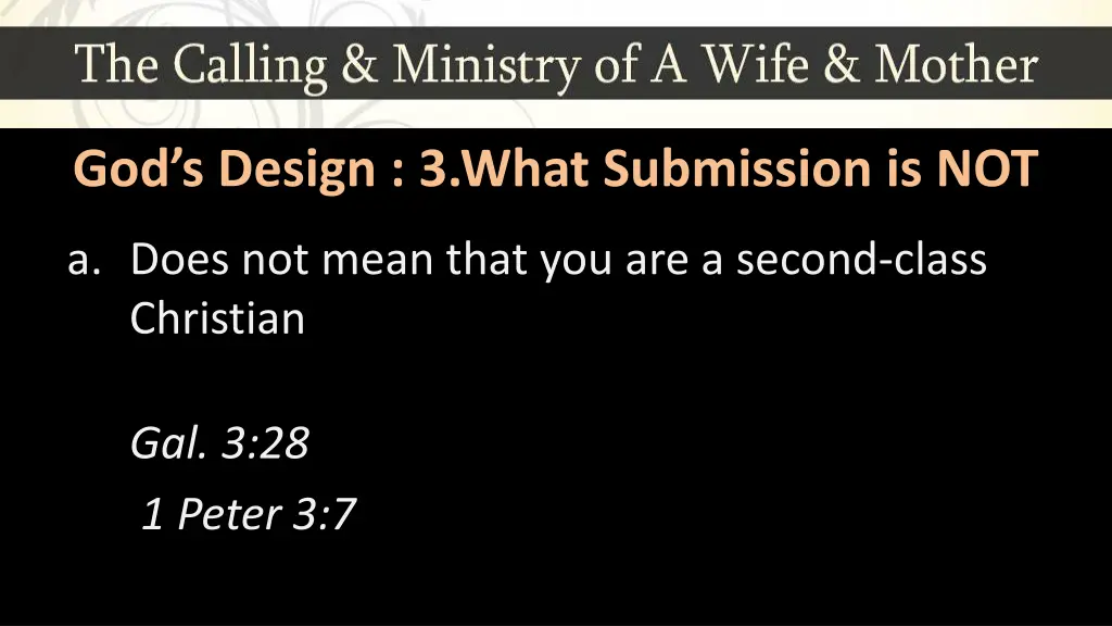 god s design 3 what submission is not