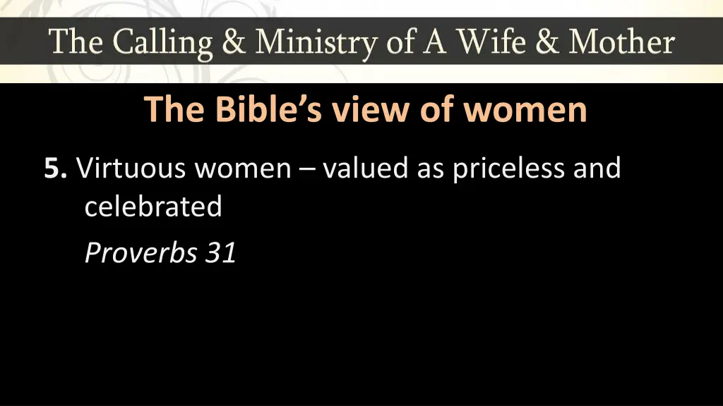 the bible s view of women 4