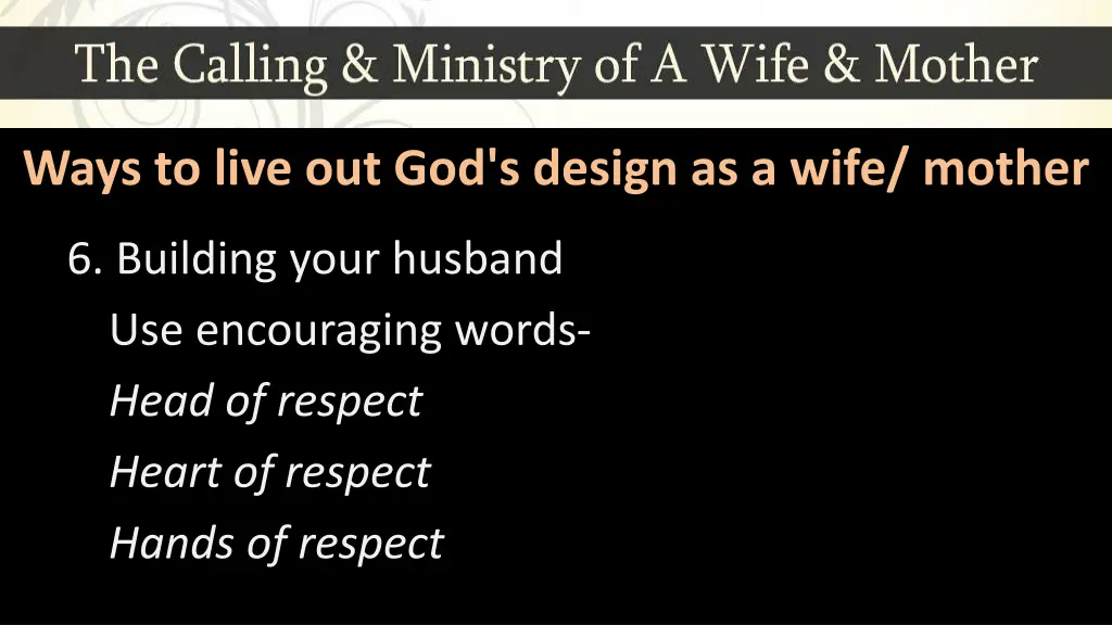 ways to live out god s design as a wife mother 7