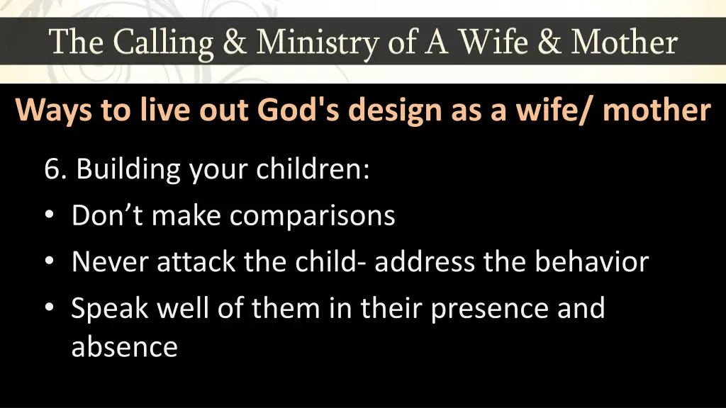 ways to live out god s design as a wife mother 8