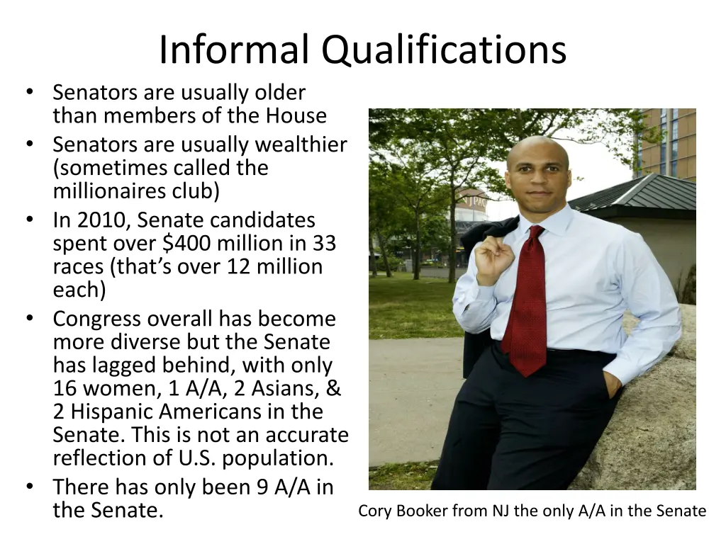 informal qualifications senators are usually