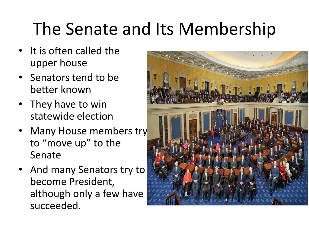 the senate and its membership it is often called