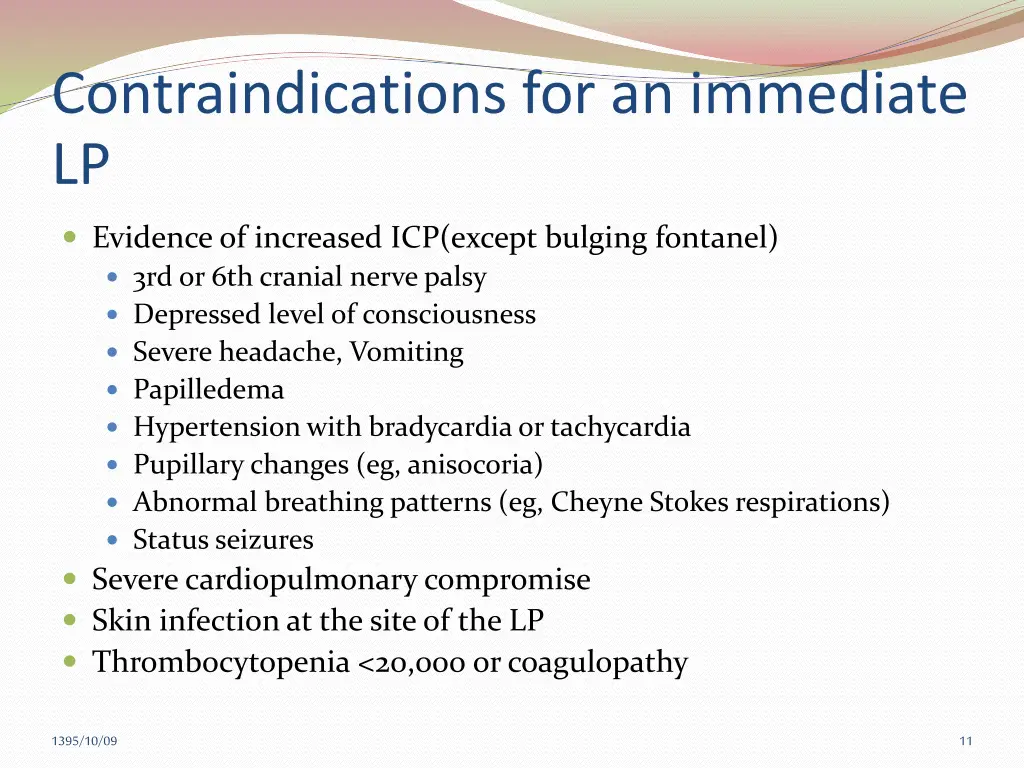 contraindications for an immediate lp