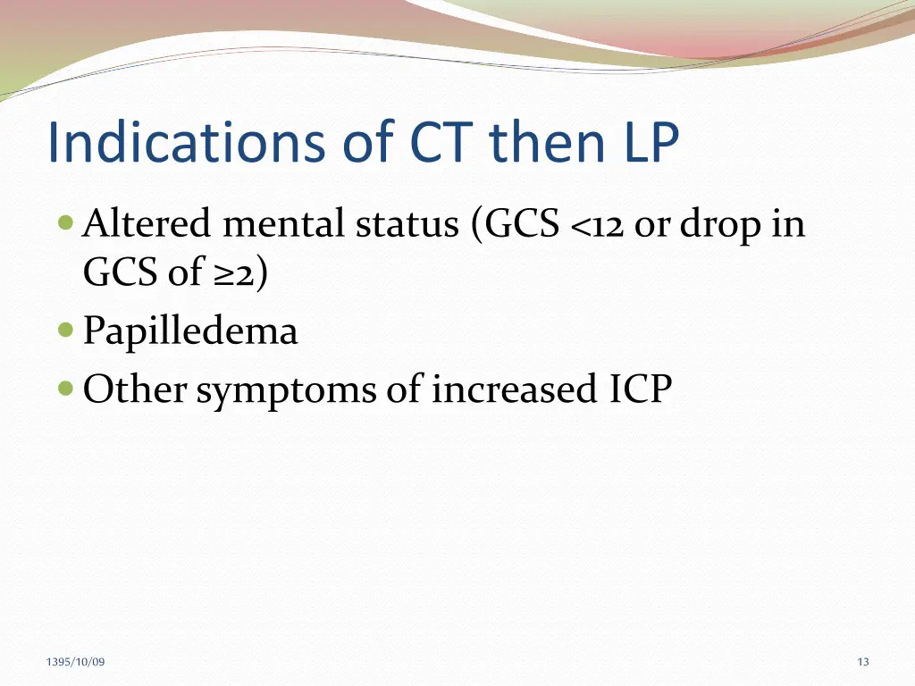 indications of ct then lp