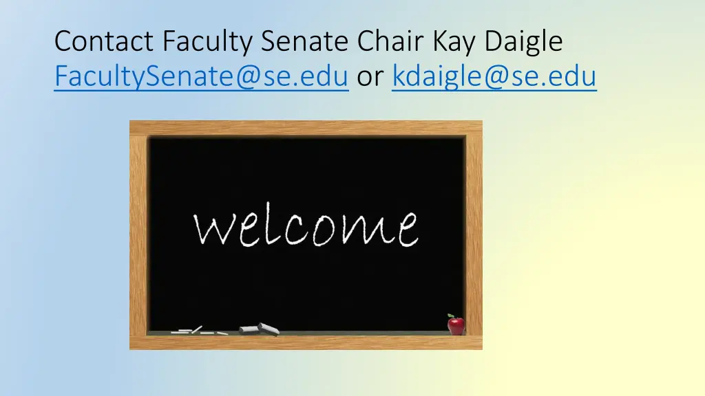 contact faculty senate chair kay daigle