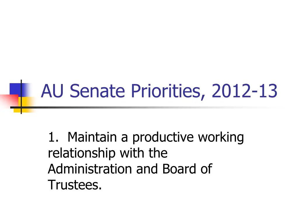 au senate priorities 2012 13 1