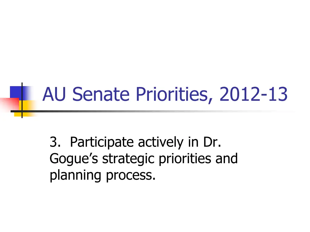 au senate priorities 2012 13 3