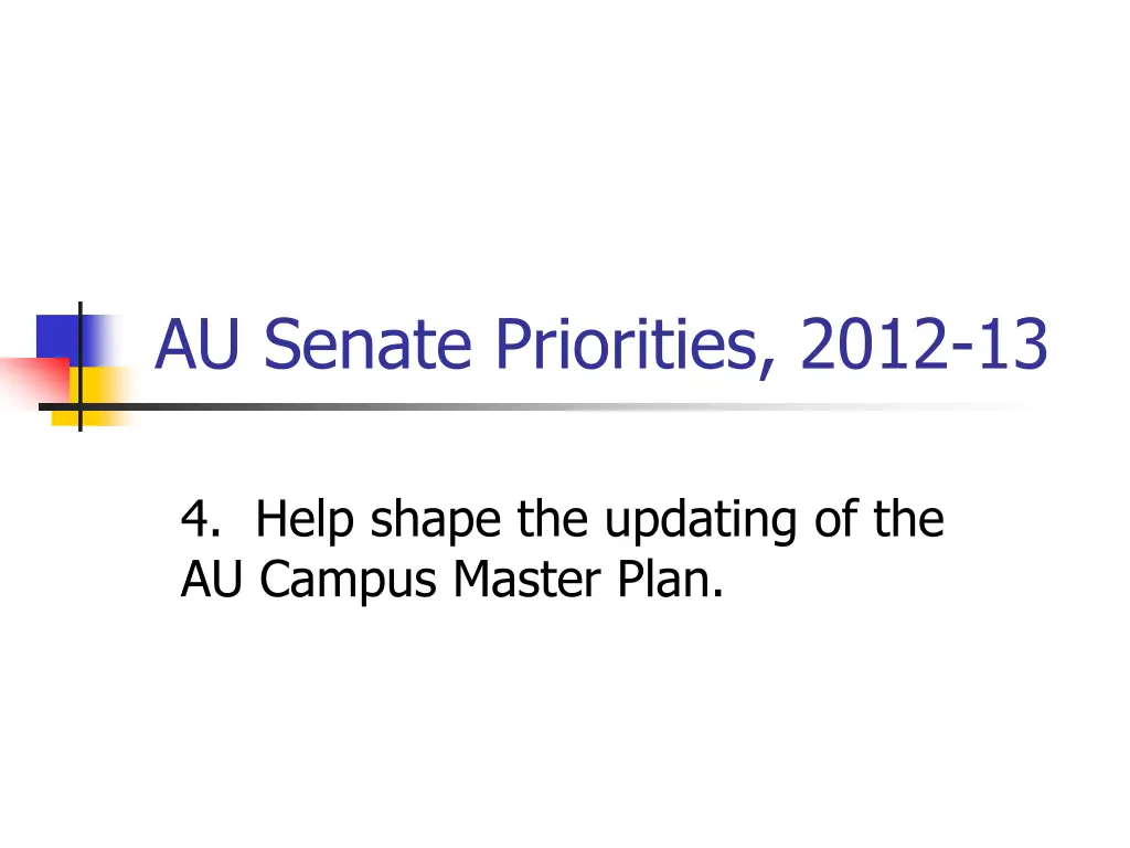 au senate priorities 2012 13 4