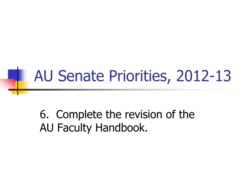 au senate priorities 2012 13 6