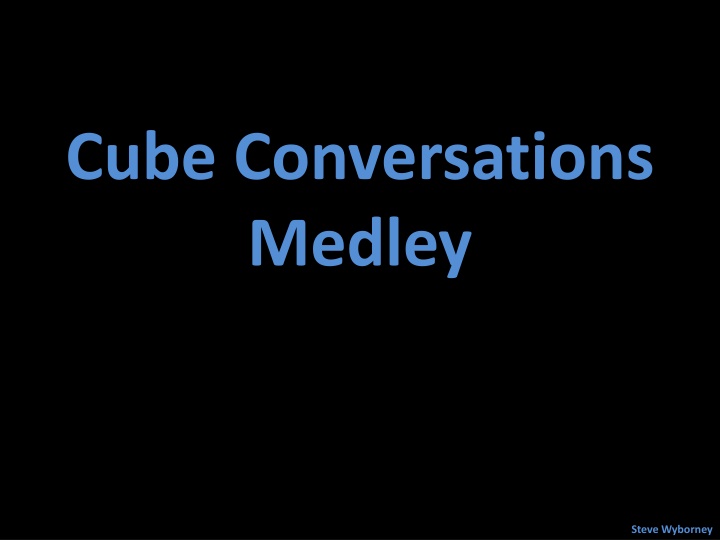 cube conversations medley