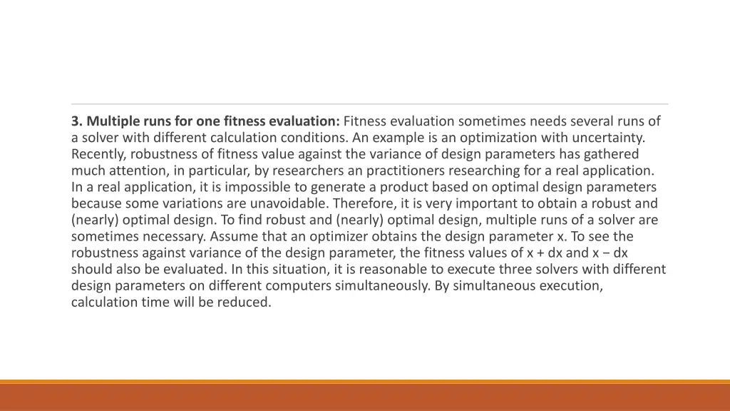 3 multiple runs for one fitness evaluation