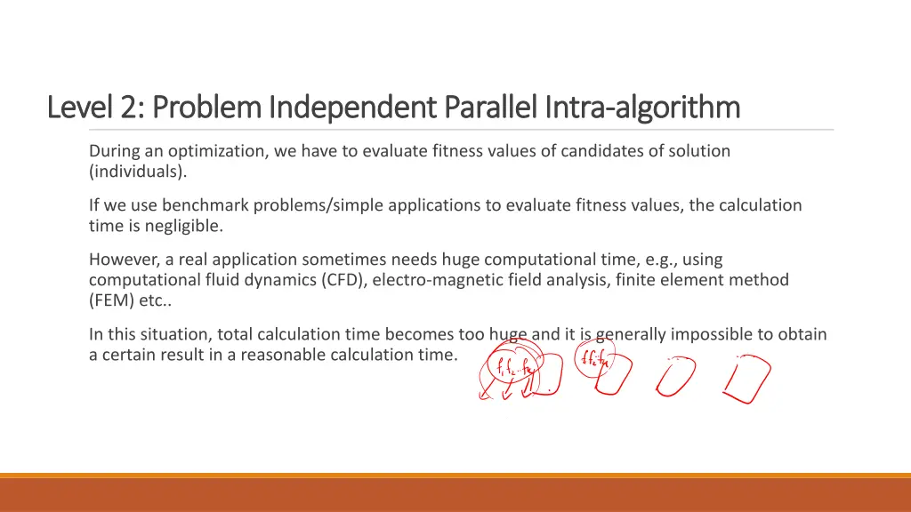 level 2 problem independent parallel intra level