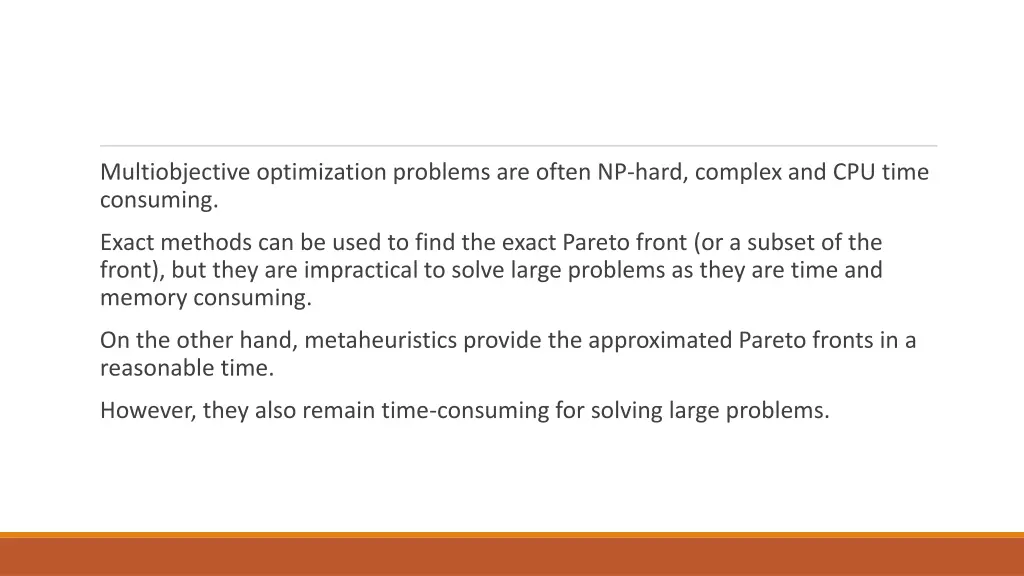 multiobjective optimization problems are often